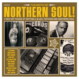 V.A. - The Birth Of Northern Soul : A Red Hot Fusion Of...